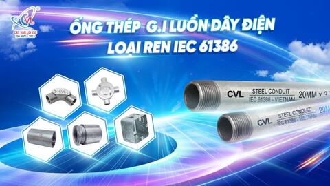 Giải pháp an toàn cho hệ thống điện với ống thép luồn dây điện IEC 61386