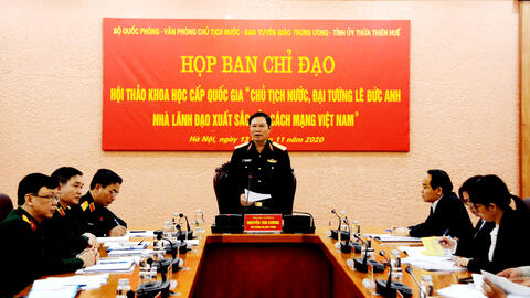 Họp Ban chỉ đạo Hội thảo khoa học cấp Quốc gia về Chủ tịch nước, Đại tướng Lê Đức Anh