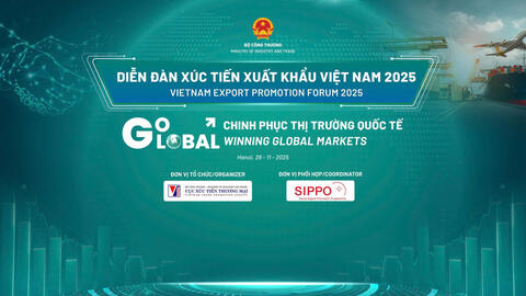 Bộ Công Thương sắp tổ chức Diễn đàn Xúc tiến xuất khẩu Việt Nam 2025