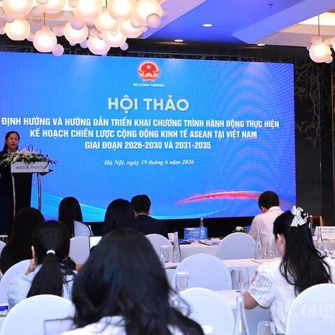 Bộ Công Thương triển khai chiến lược Cộng đồng Kinh tế ASEAN