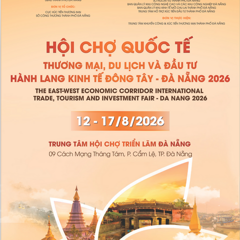 Đăng Ký EWEC - Đà Nẵng 2026: Đòn bẩy xuất khẩu, hỗ trợ 50% chi phí gian hàng