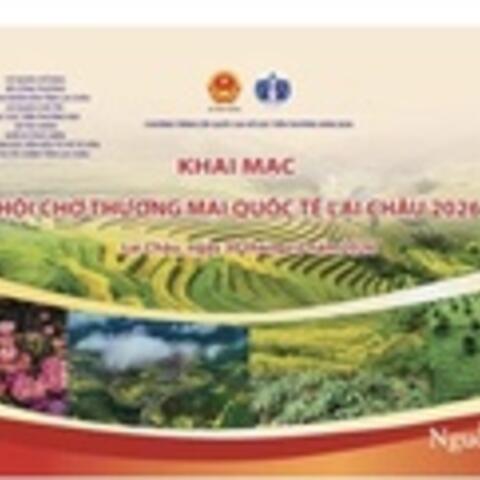 Hội chợ Thương mại quốc tế Lai Châu 2026: Mở rộng cơ hội giao thương