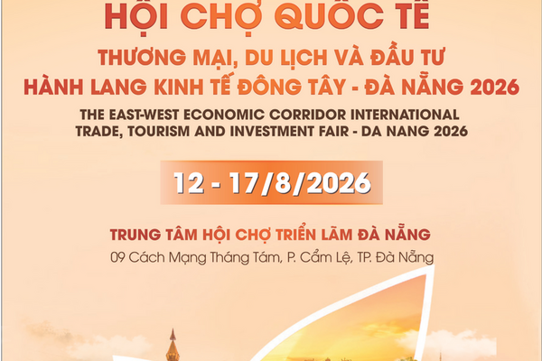 Đăng Ký EWEC - Đà Nẵng 2026: Đòn bẩy xuất khẩu, hỗ trợ 50% chi phí gian hàng